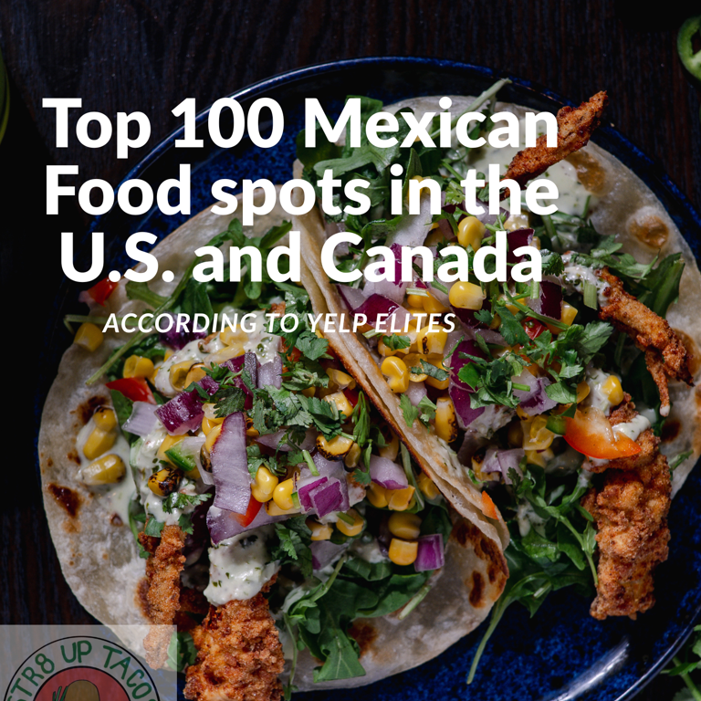 Ranked Among the Best Tacos